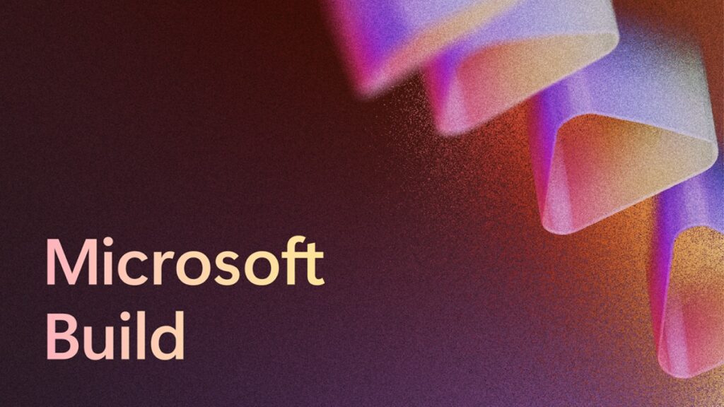 Microsoft Build 2025: bem-vindo a era dos agentes de IA!